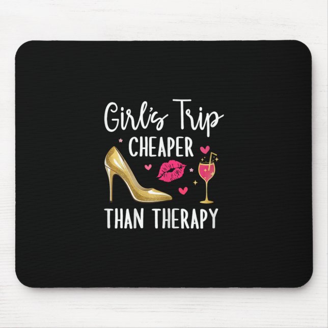 Mädchenreise billiger als eine Therapie 2026 Mädch Mousepad (Vorne)