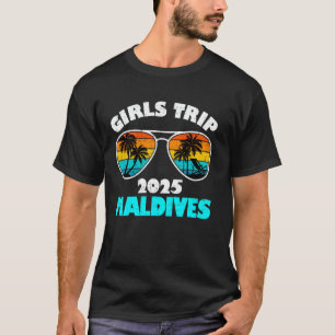 Mädchenreise Malediven 2025-Shirt Damen Wochenende T-Shirt