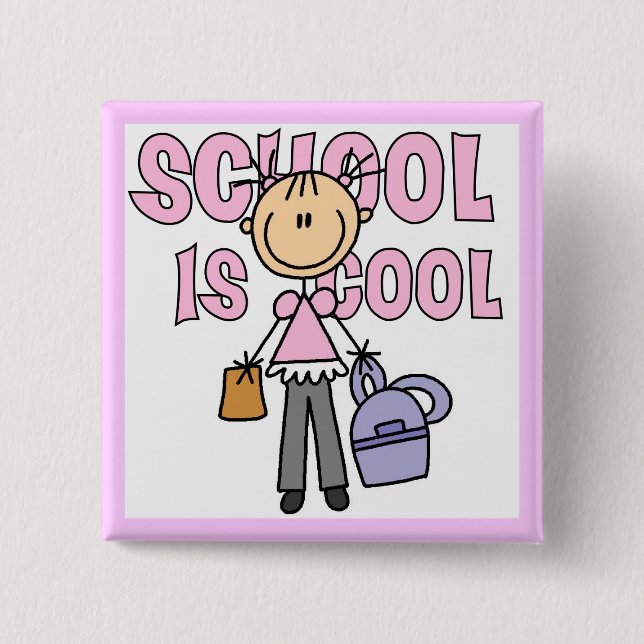 Mädchenschule ist cool button (Vorderseite)
