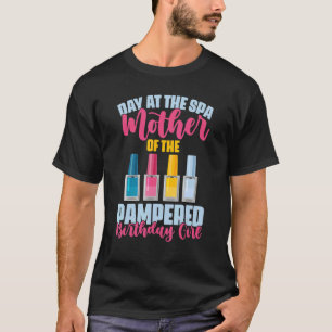 Mädchentag am Wellness-Center Party Geburtstag T-Shirt