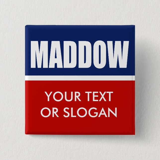 MADDOW 2012 BUTTON (Vorderseite)