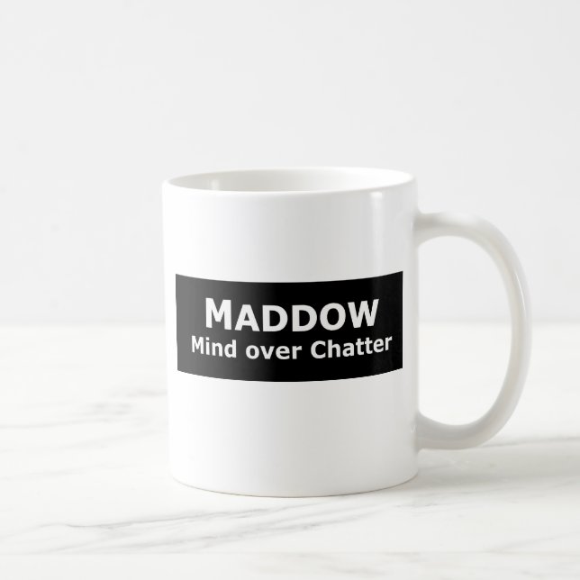 Maddow Tasse (Rechts)