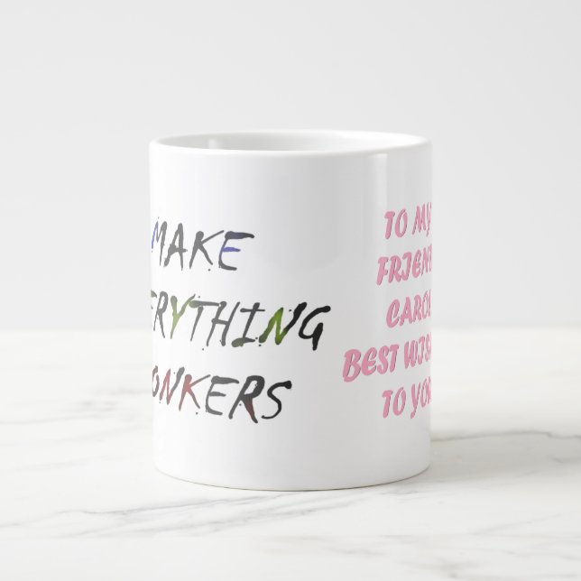 Made for Carol rosa Skript lustigen Stil Jumbo-Tasse (Vorderseite)