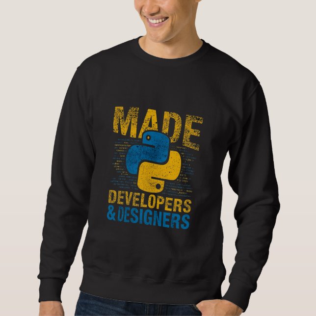 Made For Developers and Designers Python Programme Sweatshirt (Vorderseite)