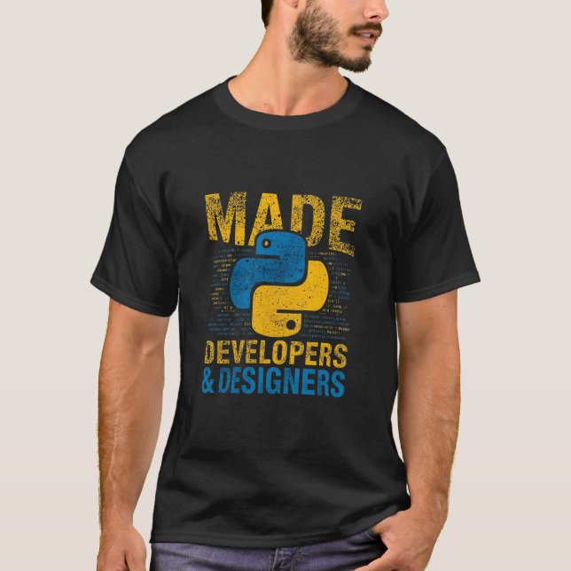 Made for Developers & Designers – Python Programin T-Shirt (Vorderseite)