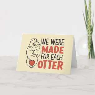 Made for each Otter Niedlich Pun Funny Valentine's Feiertagskarte