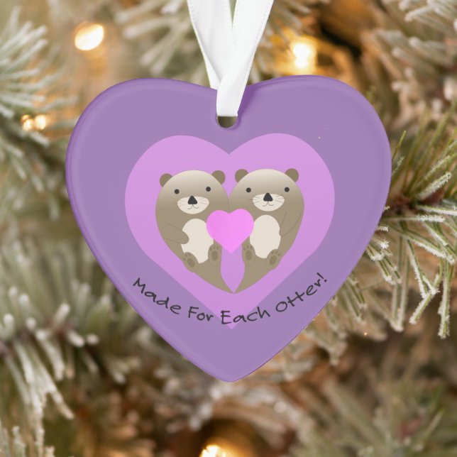 Made for each Otter Ornament (Baum)