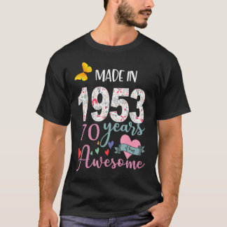 Made in 1953 Floral 70 Jahre alt 70. Geburtstag Wo T-Shirt