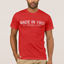 Made in 1955 T - Shirt feiert 60 Jahre