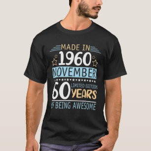 Made in 1960 November Ltd Edition 60 Jahre Bein T-Shirt