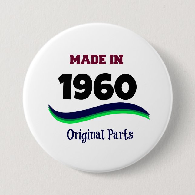 Made in 1960, Original Parts Button (Vorderseite)