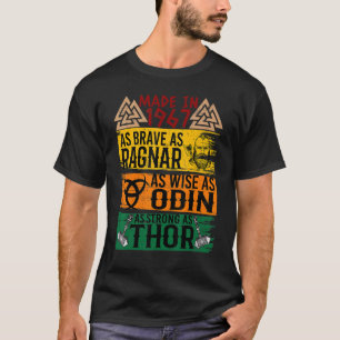 Made in 1967 so tapfer wie ragnanr wie odin VI T-Shirt