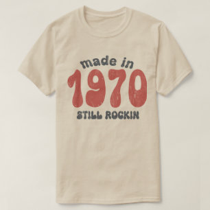 Made in 1970 immer noch rockende Vintage Zahlen T-Shirt