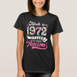 Made in 1972 Floral 51 Jahre alt 51. Geburtstag Wo T-Shirt