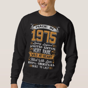 Made in 1975 Living Legend Rare Wild 47. Birthda Sweatshirt