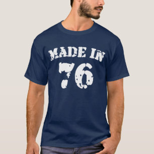 Made in 1976 Shirt
