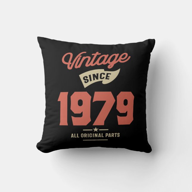 Made in 1979 Geburtstagsgeschenk Kissen (Vorderseite)