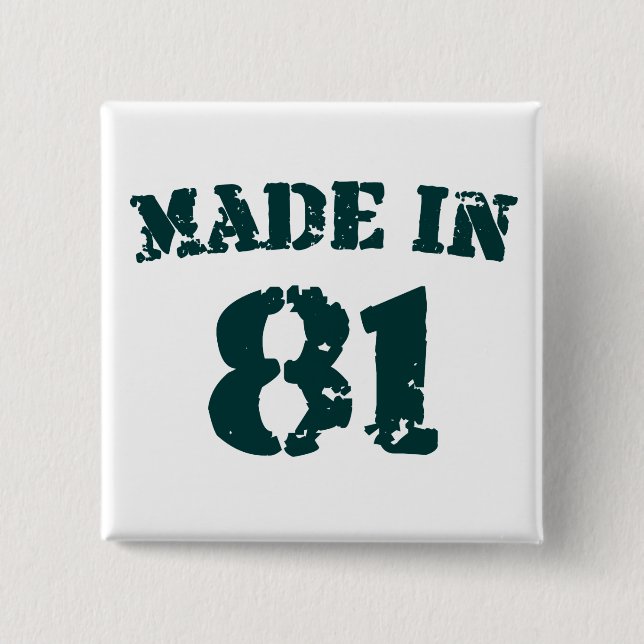 Made in 1981 button (Vorderseite)