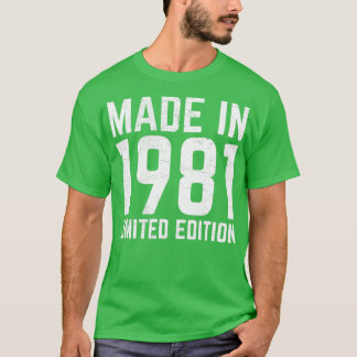Made in 1981 T-Shirt
