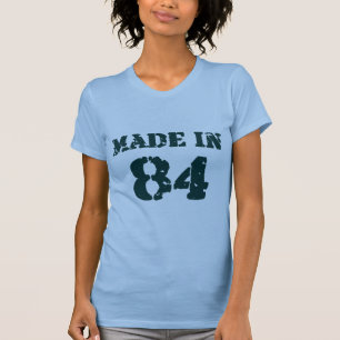 Made in 1984 T-Shirt
