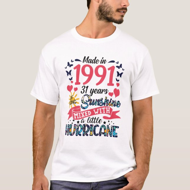 Made in 1991 31 Years of Sunshine 31 St Birth T-Shirt (Vorderseite)