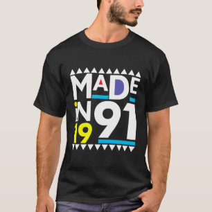 Made in 1991 T-Shirt