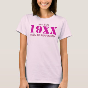 Made in 19XX Aged To Perfection Pink T-Shirt
