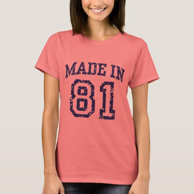 Made in 81 T-Shirt (Vorderseite)