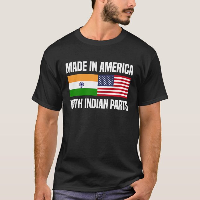 Made in America with Indian Parts Indian American T-Shirt (Vorderseite)