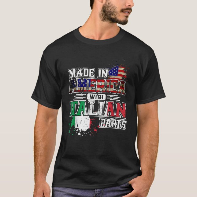 Made in America with Italian Parts T-Shirt (Vorderseite)