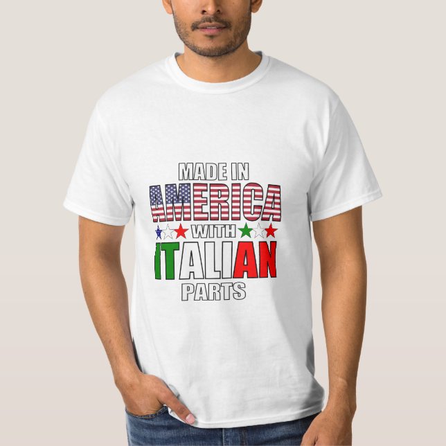 Made in America with Italian Parts T-Shirt (Vorderseite)