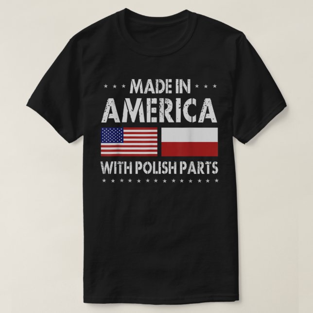 Made in America with Polish Parts for Men Women T-Shirt (Design vorne)