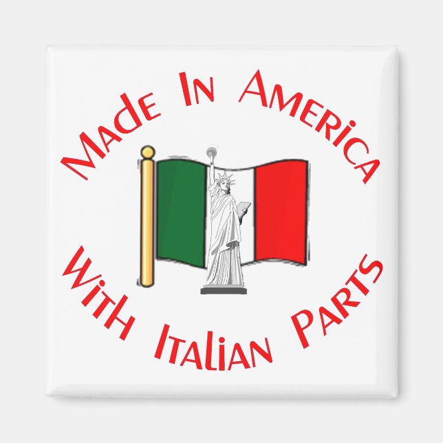 Made in American mit italienischem Parts Magnet (Vorne)