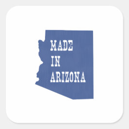 Made in Arizona Quadratischer Aufkleber