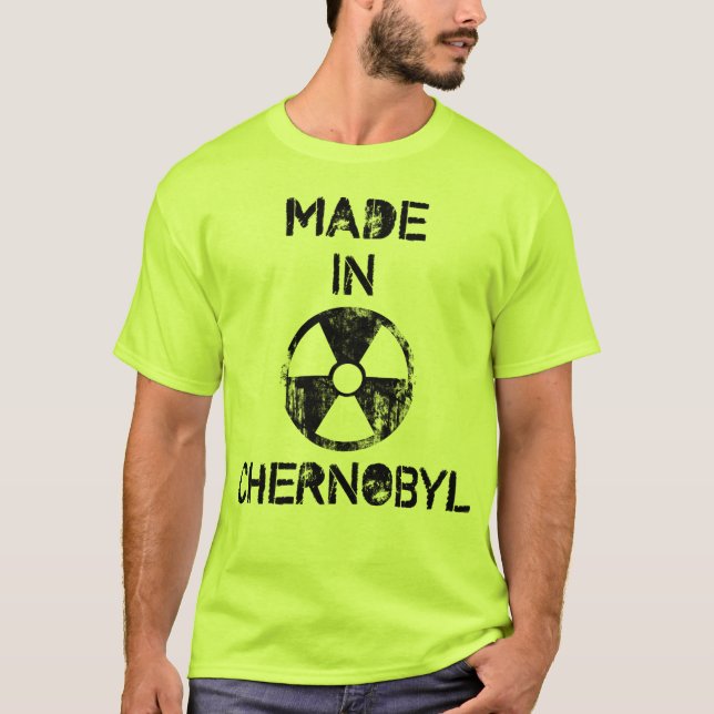 Made in Chernobyl T-Shirt (Vorderseite)