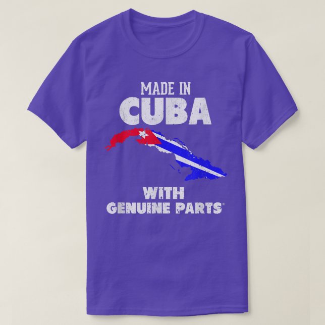 Made in Cuba with Genuine Parts! Cuban Pride  T-Shirt (Design vorne)