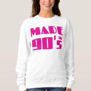 Made in den 90er Jahren Sweatshirt