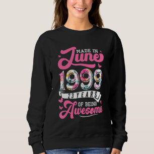 Made in June 1999 Floral 23 Jahre alt 23. Geburtst Sweatshirt