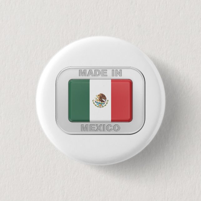 Made in Mexico Button (Vorderseite)