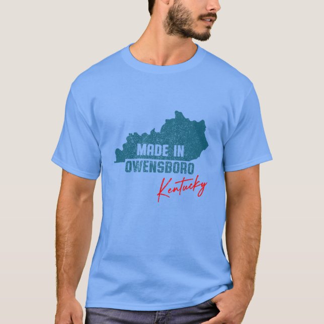 Made In Owensboro Kentucky T-Shirt (Vorderseite)