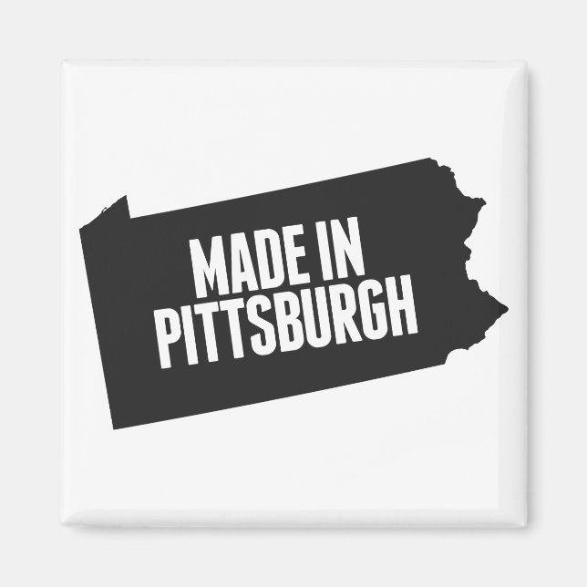 Made in Pittsburgh Magnet (Vorne)