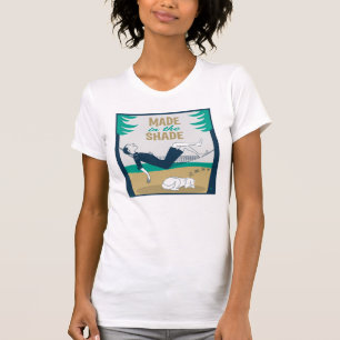 Made in the Shade T-Shirt