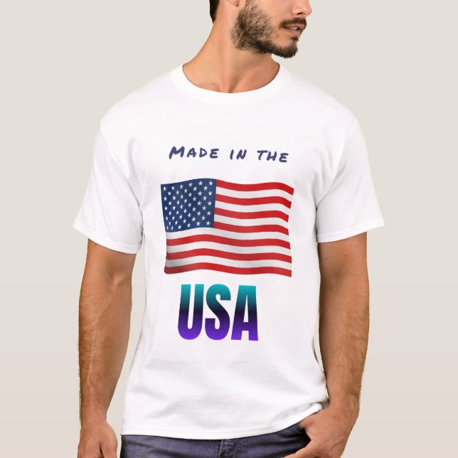 Made In the USA T-Shirt (Vorderseite)