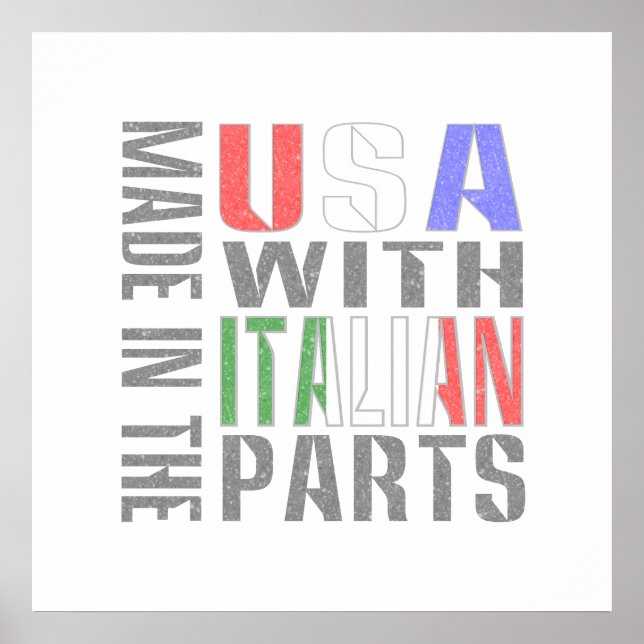 Made in USA with Italian Parts Poster (Vorne)
