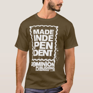 Made Independent T-Shirt