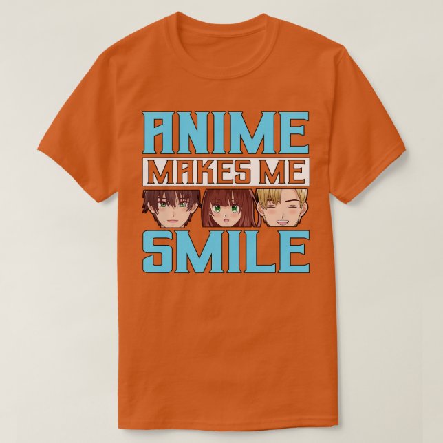 Made me Smile Merch Girl Otaku Geschenk T-Shirt (Design vorne)