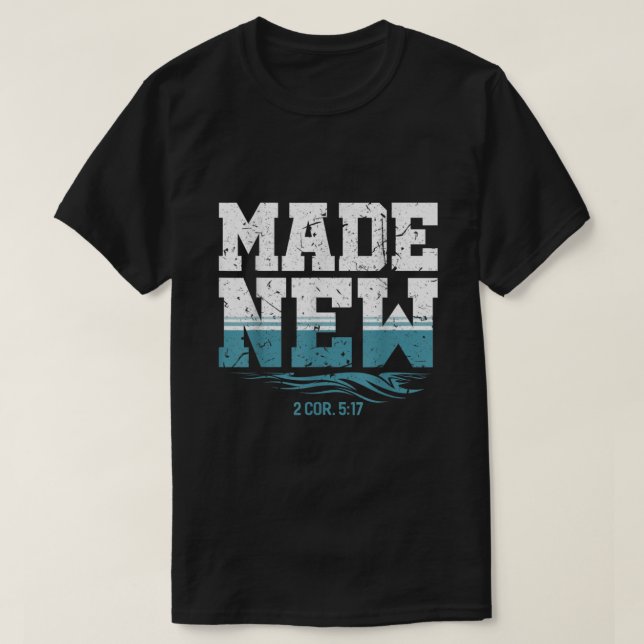 Made New Baptism Shirt Christian Shirts For Youth  (Design vorne)