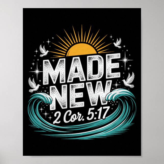 Made New Baptism Shirt Christian Shirts For Youth  Poster (Vorne)