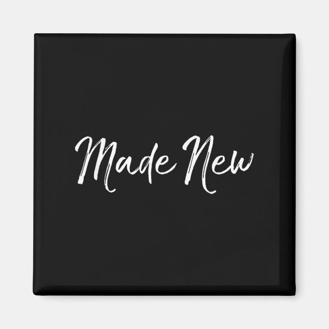 Made New Salvation Quote Faith Christian Baptism  Magnet (Vorne)