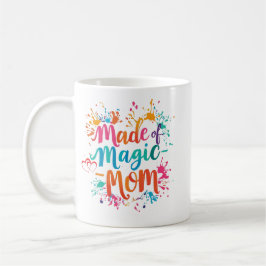 Made of Magic Mama Tasse